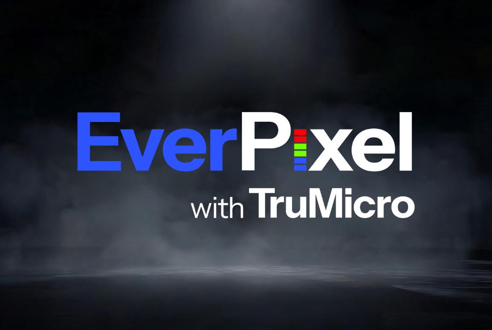 EverPixel w/TruMicro Launch Image
