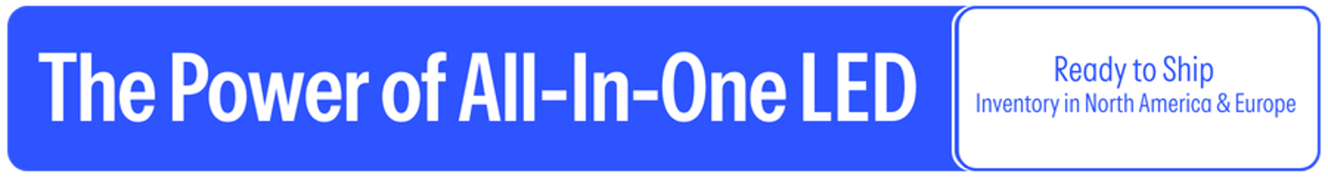 The Power of All-In-One LED
